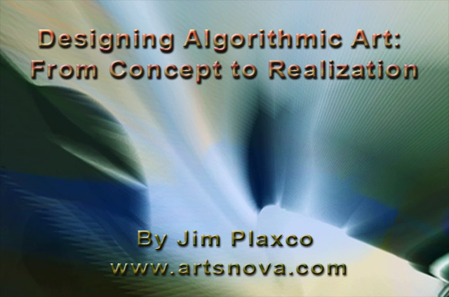 Designing Algorithmic Art: From Concept to Realization Lecture